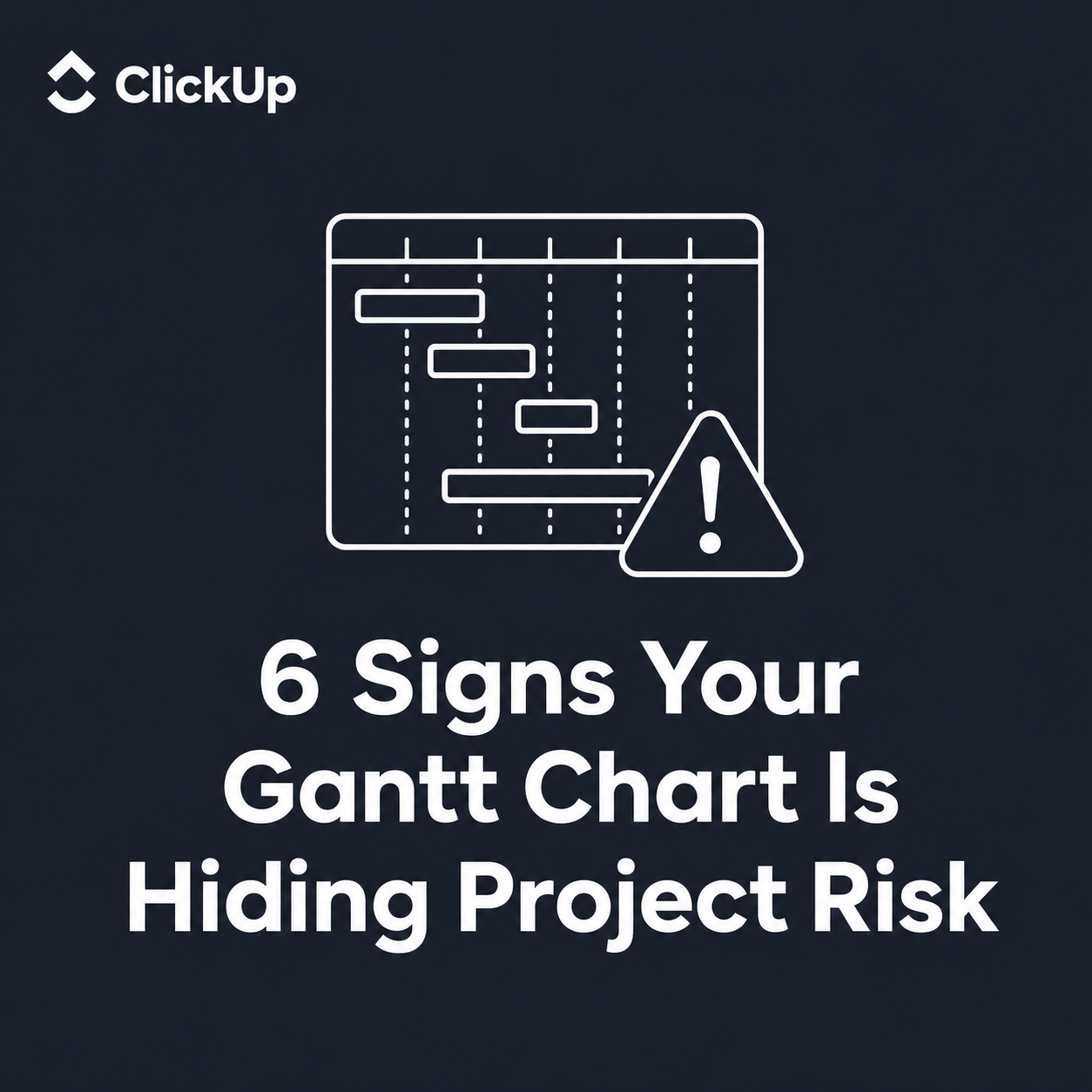 6 signs your Gantt chart is hiding project risk