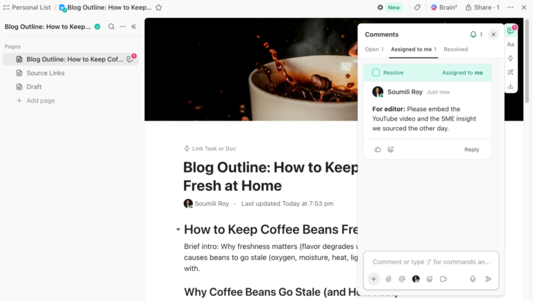 Connect your blog outline, source links, and final draft in one ClickUp Doc