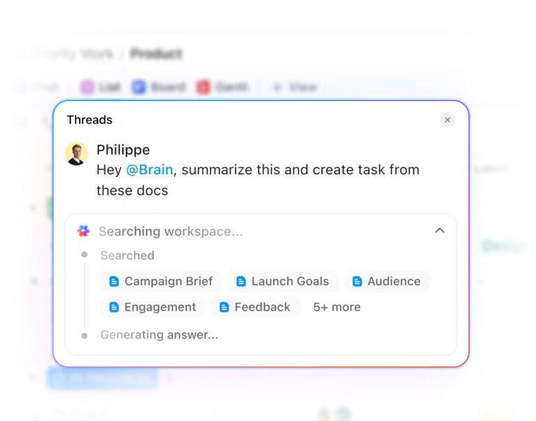 Use ClickUp Brain to create, modify, search, and summarize all your work