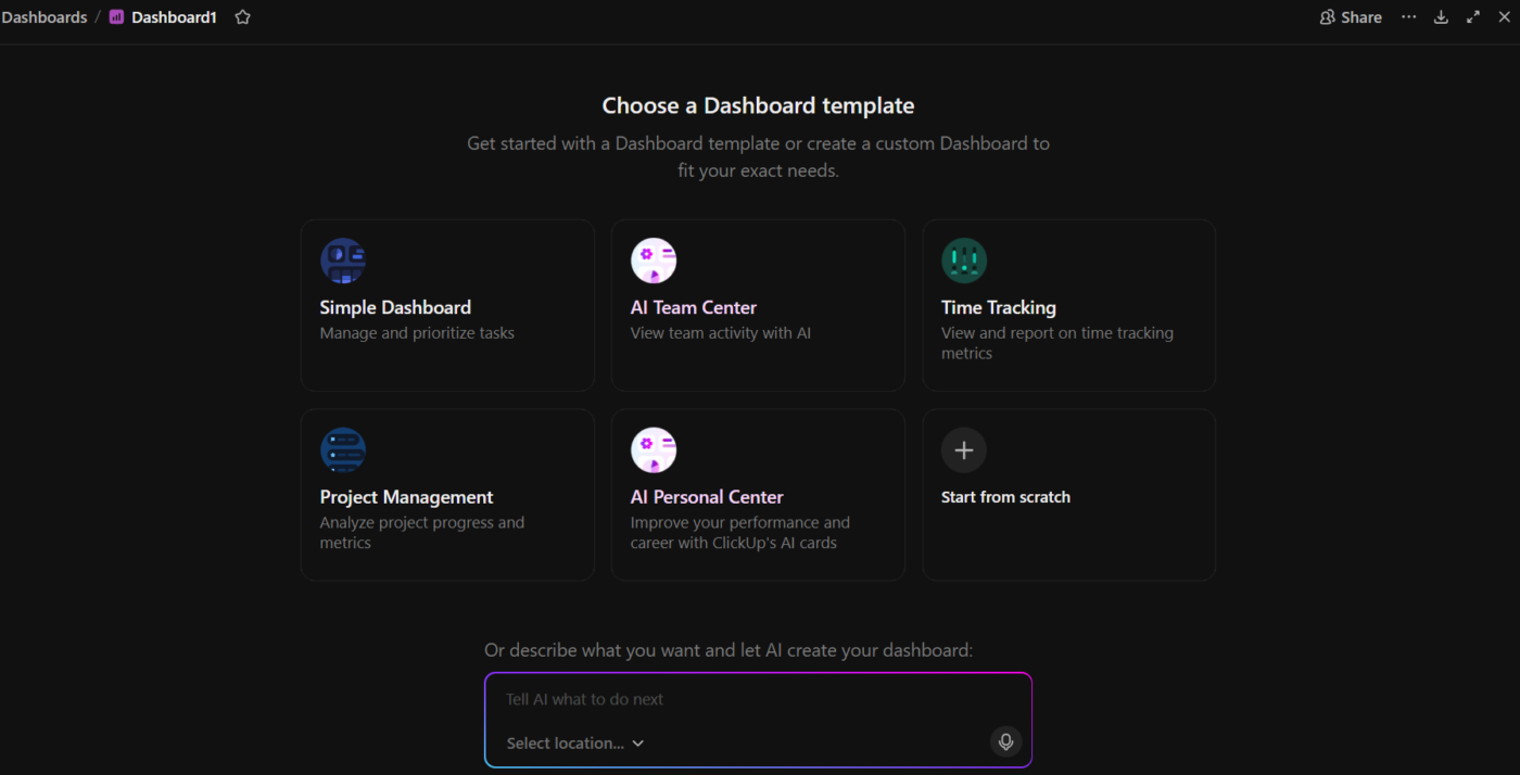 Choose a pre-built layout like Simple Dashboard, or describe what you need and let ClickUp Brain build it: task dashboard in ClickUp