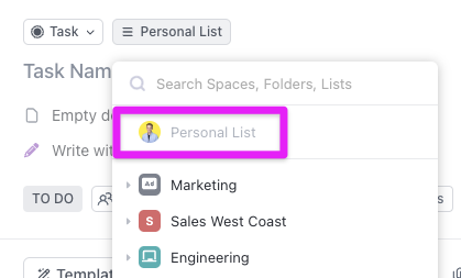 ClickUp's Personal List holds all your personal work and to-dos