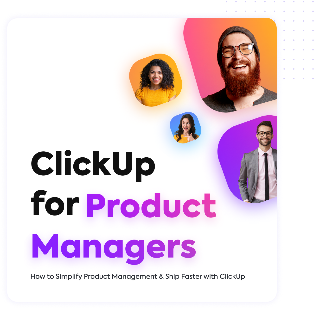 ClickUp 
					for Product Management