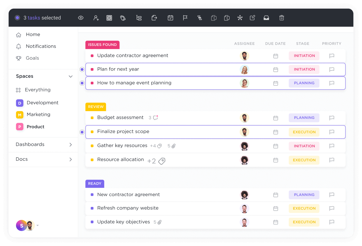 Quickly manage multiple tasks at once.