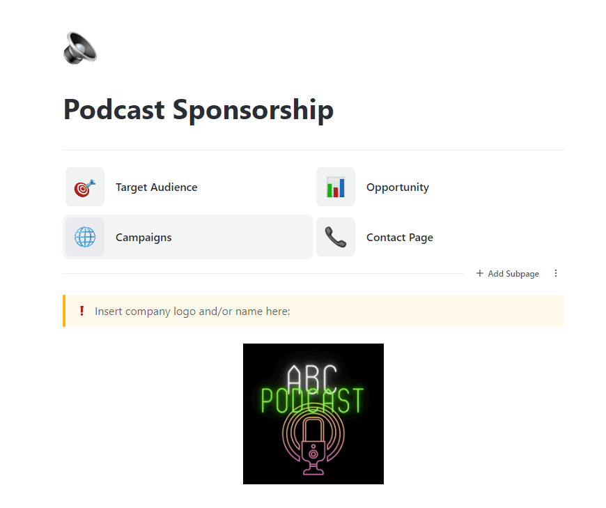 Your brand and the podcasts can both benefit from podcast sponsorship. ClickUp's Podcast Sponsorship template provides a basic guide to creating a podcast sponsorship proposal and includes the necessary topics related to it.