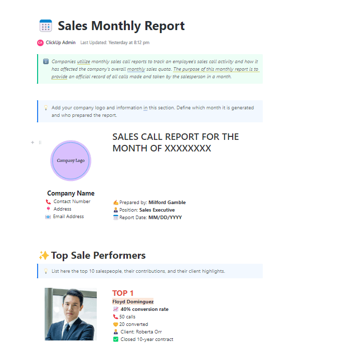 Companies utilize monthly sales call reports to track an employee's sales call activity and Companies utilize monthly sales call reports to track an employee's sales call activity and how it has affected the company's overall monthly sales quota. The purpose of this monthly report is to provide an official record of all calls made and taken by the salesperson in a month.