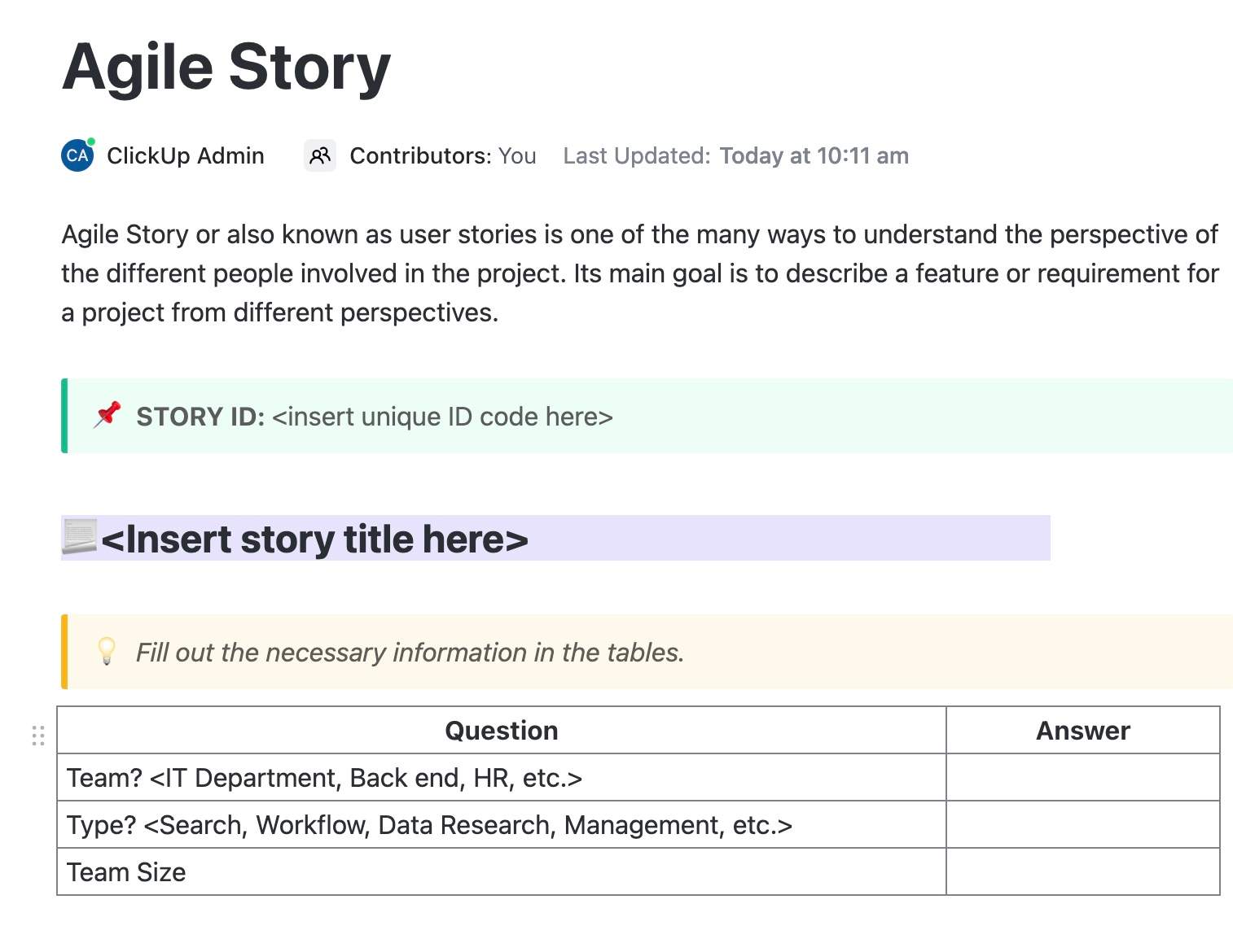 Agile story or also known as user story is one of the many ways to understand the perspective of the different people involved in the project. Its main goal is to describe a feature or requirement for a project from different perspectives.