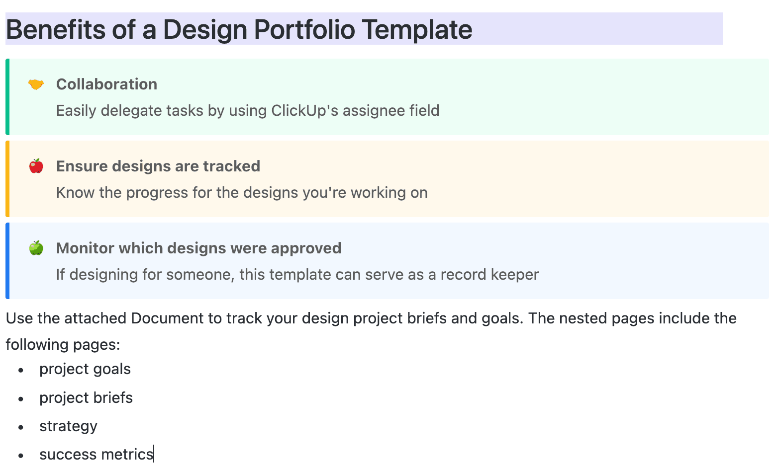Use this design portfolio template to ease workflows, check and balance projects, track tasks and deadlines, inspire collaboration, and share your work easily.