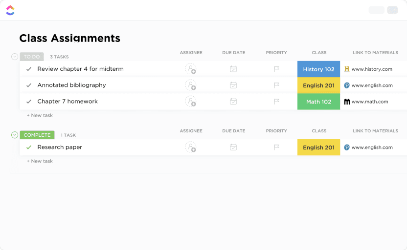 Keep your assignments organized, and plan for your future classes!  

With ClickUp, you can keep your class assignments, notes, planning, and more all in the same place!  