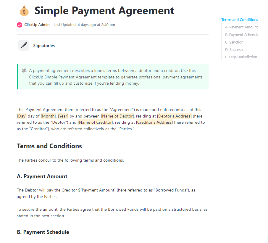 A payment agreement describes a loan's terms between a debtor and a creditor. Use this ClickUp Simple Payment Agreement template to generate professional payment agreements that you can fill up and customize if you're lending money.