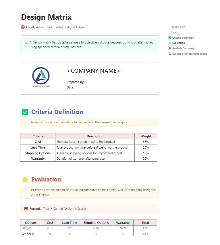 A Design Matrix Template helps users to objectively choose between options or alternatives using specified criteria or requirements.