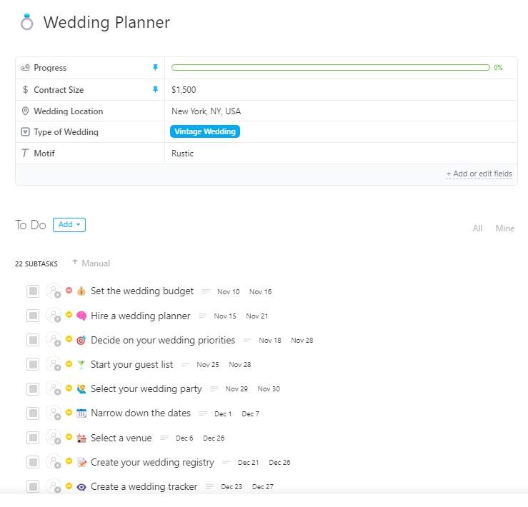 The Wedding Planner task template provides a framework on how to organize a wedding step-by-step to make it as easy and stress-free as possible.